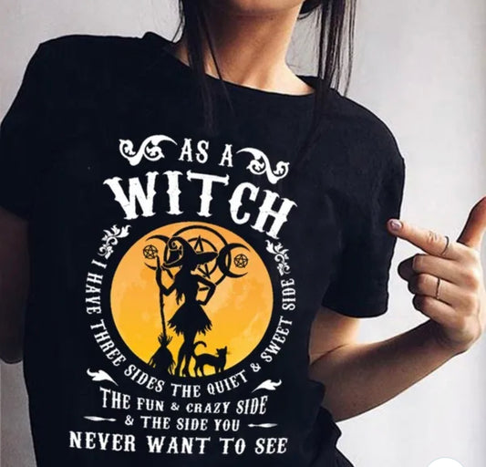 T-shirt: AS A WITCH 